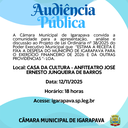 Audiência Pública - Projeto de Lei nº 38/2025 - ESTIMA A RECEITA E FIXA A DESPESA DO MUNICÍPIO DE IGARAPAVA PARA O EXERCÍCIO FINANCEIRO DE 2025 - LOA