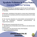 Resultado Preliminar da Prova Prática – Concurso Público nº 01/2024