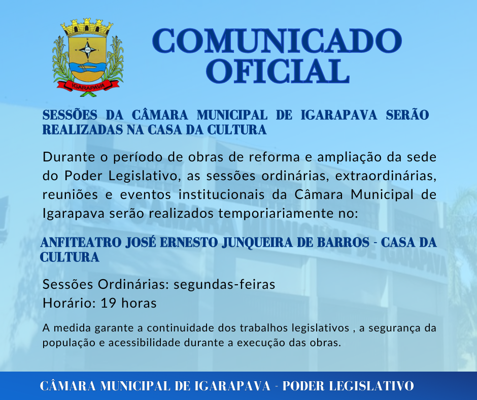 Sessões da Câmara Municipal passarão a ser realizadas na Casa da Cultura